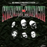 Strength To Strength Riddim – Rumble Productions