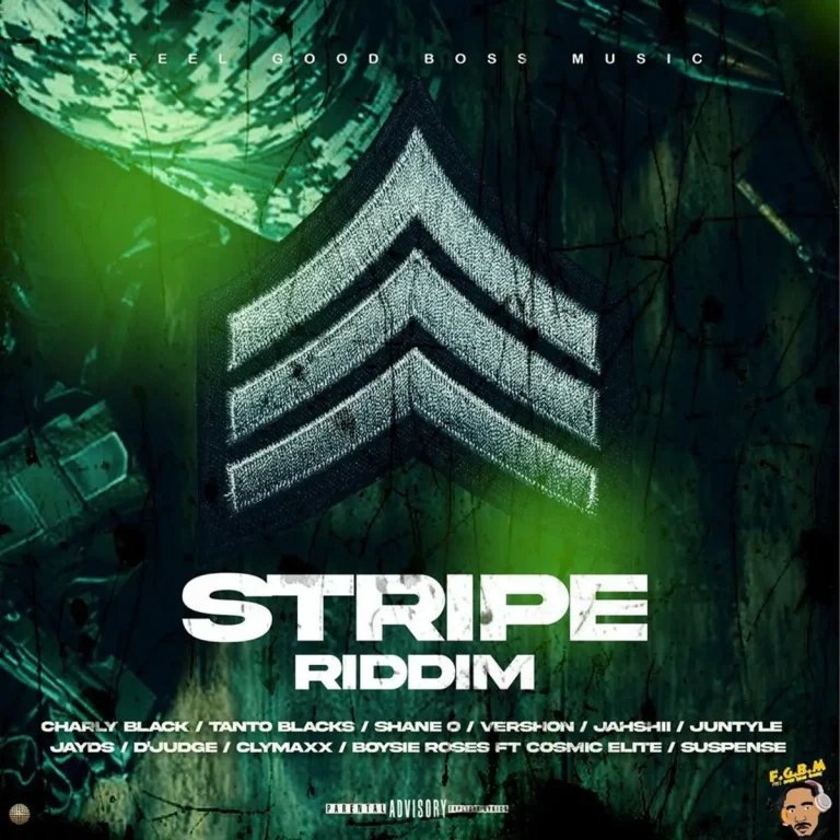 Stripe Riddim - Feel Good Boss Entertainment