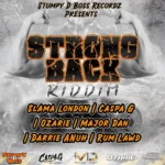 Strong Back Riddim – Stumpy D Boss Recordz