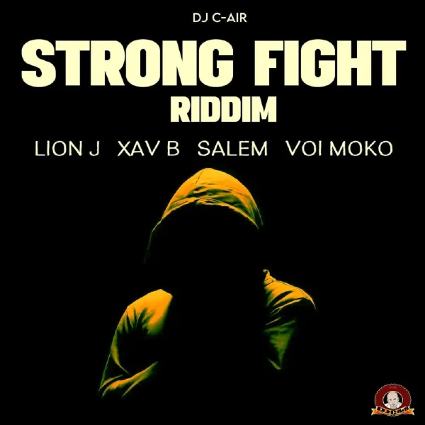 Strong Fight Riddim - Dj C-air