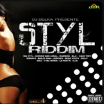 Styl Riddim – Dj Delka