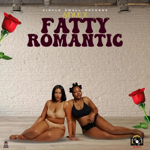 style x - fatty romantic