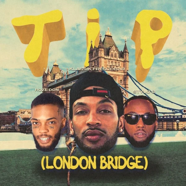 Stylo G, Klassik Frescobar & Roze Don - Tip (london Bridge)