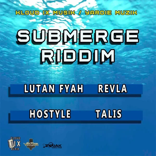 Submerge Riddim - Yardie Muzik
