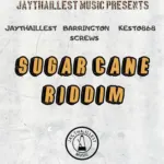 Sugar Cane Riddim (2025) – Jaythaillest Music