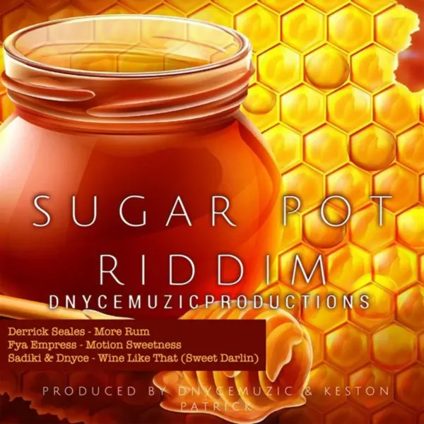 Sugar Pot Riddim - Dnyce Muzic