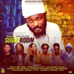 Sugar Riddim – Gideon Force Productions