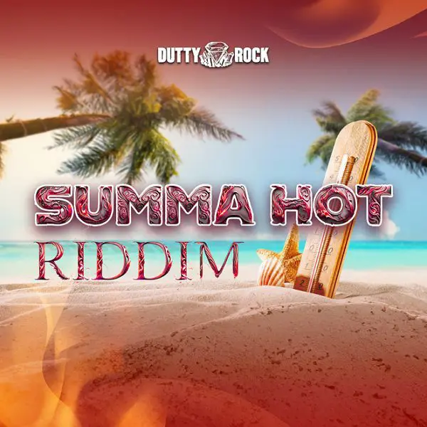 Summa Hot Riddim - Dutty Rock Records