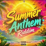 Summer Anthem Riddim – Cymplex Music Zw