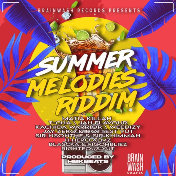 Summer Melodies Riddim – Brainwash Records Summer Melodies Riddim - Brainwash Records