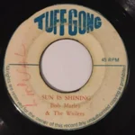 Sun Is Shining Riddim – Channel One, Tuff Gong, Fat Eyes
