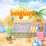 Sunglare Riddim – Show Di Vybz Records