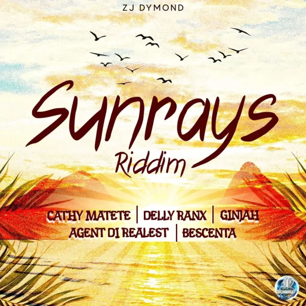 Sunrays Riddim - Zj Dymond