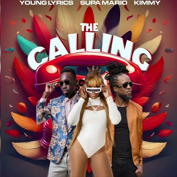 Supa Mario X Young Lyrics X Kimmy - The Calling