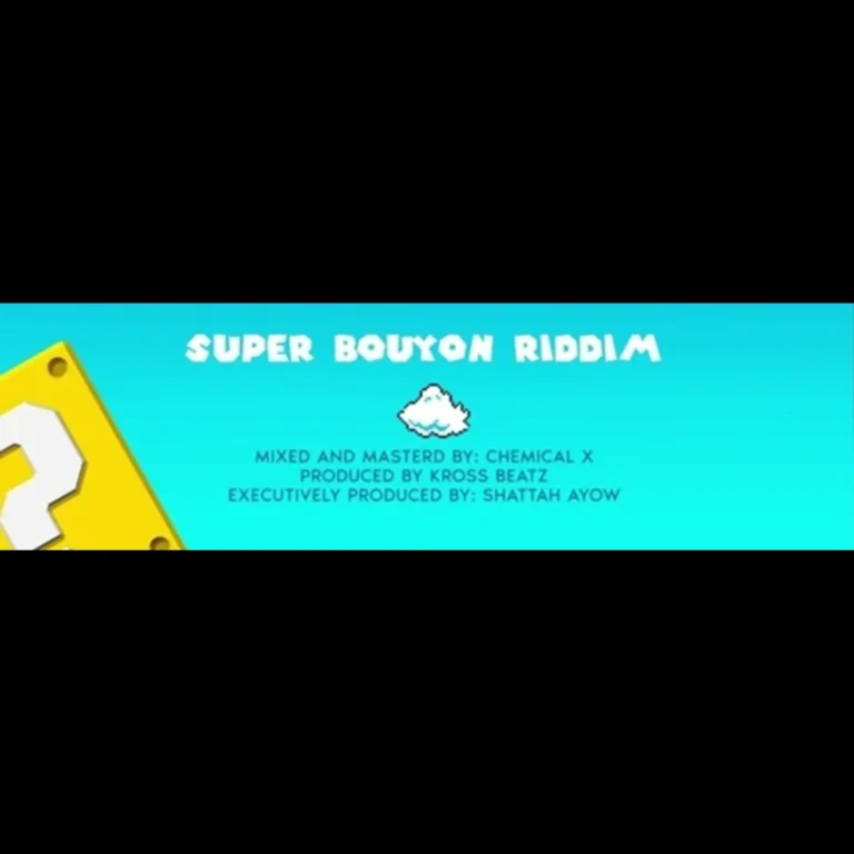 Super Bouyon Riddim – Kross Beatz Super Bouyon Riddim - Kross Beatz