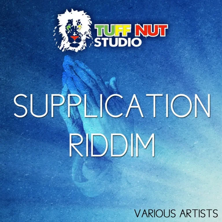 Supplication Riddim - Tuff Nut Studio