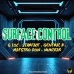 Surface Control Riddim – Tahj Production