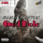 Swashii – Gud Hole (WYFL Riddim)
