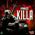 Swazz – Killa