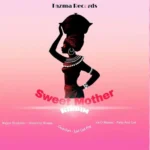 Sweet Mother Riddim – Tazma Records