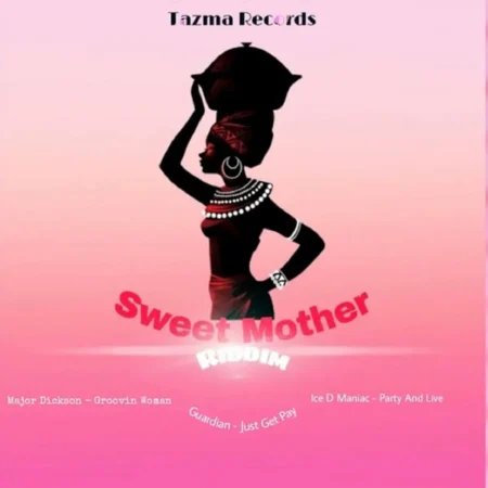 Sweet Mother Riddim – Tazma Records Sweet Mother Riddim - Tazma Records