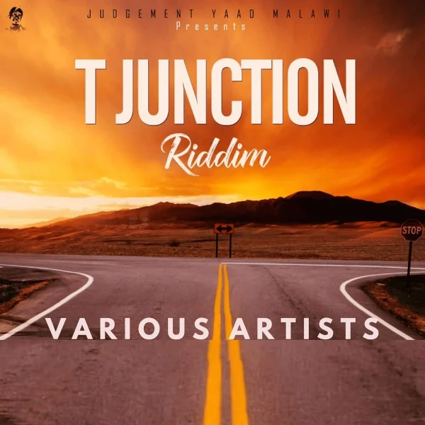 T Junction Riddim - Judgement Yaad Malawi