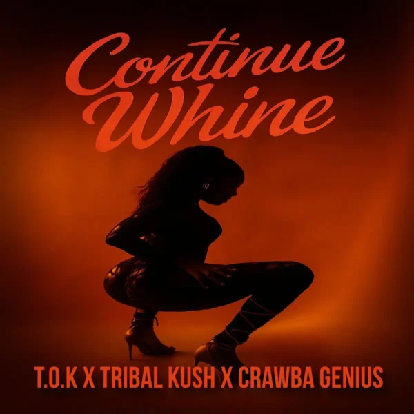 T.O.K x Tribal Kush x Crawba Genius – Continue Whine T.o.k X Tribal Kush X Crawba Genius - Continue Whine