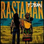 T’Jean – Rastaman