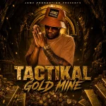 Tactikal – Gold Mine