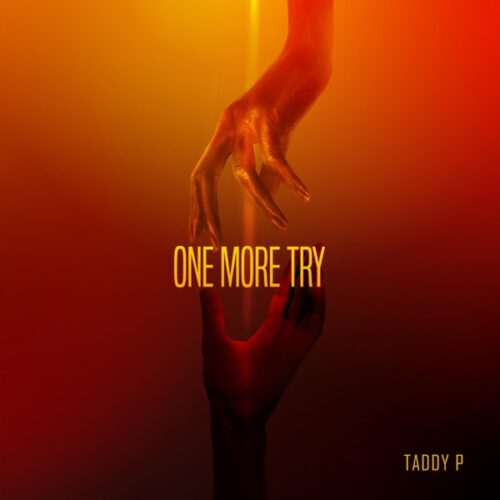 Taddy P – One More Try