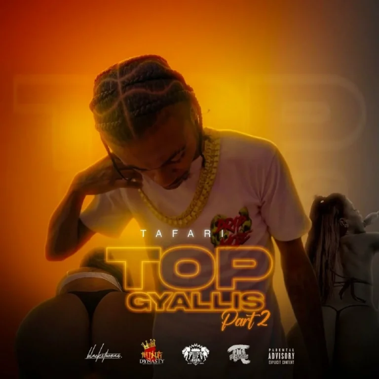 Tafari – Top Gyallis Pt.2 Tafari - Top Gyallis Pt.2