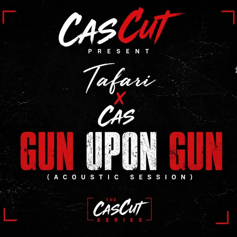 Tafari X Cas - Gun Upon Gun (Acoustic Version)