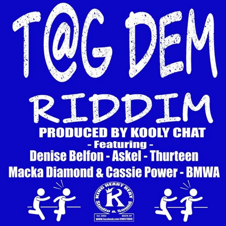 Tag Dem Riddim - King Heart Beat Studio & Sound