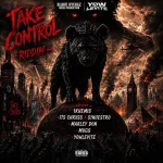 Take Control Riddim – Blakk Hyenaz Music Productions