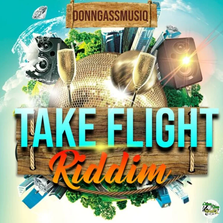 Take Flight Riddim – Donn Gass Musiq Take Flight Riddim - Donn Gass Musiq