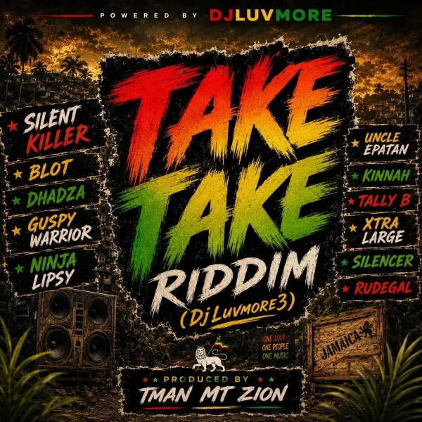 Take Take Riddim - Tman Mount Zion Records Take Take Riddim - Tman Mount Zion Records