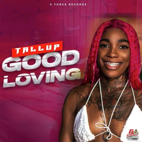 Tallup - Good Loving