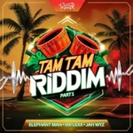 Tam Tam Riddim – Warrior Sound Music