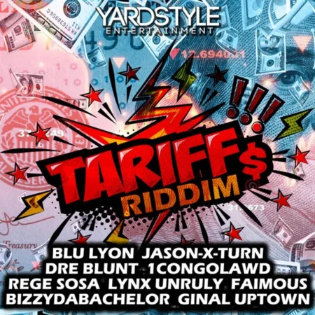 Tariff Riddim – Yardstyle Entertainment Tariff Riddim - Yardstyle Entertainment