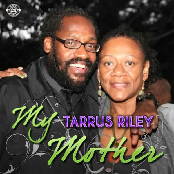 Tarrus Riley - My Mother Tarrus Riley - My Mother