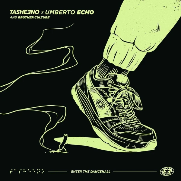 Tasheeno Ft. Brother Culture & Umberto Echo - Enter The Dancehall (dubmix)