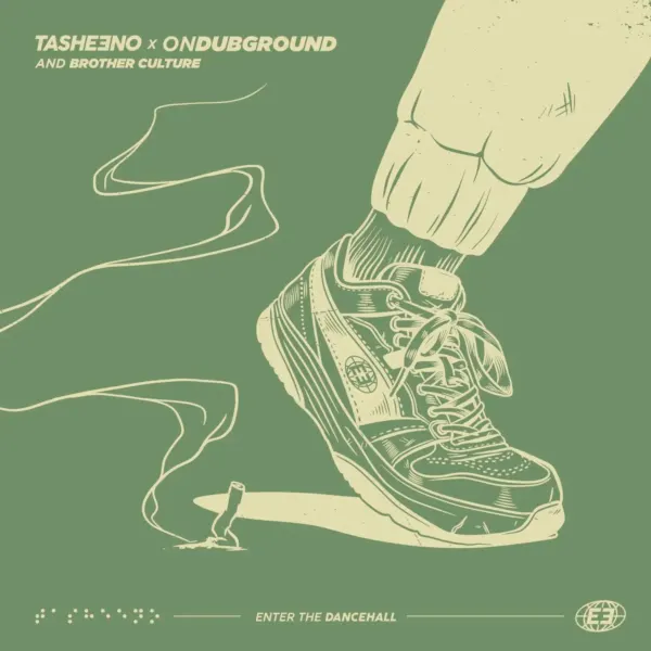 Tasheeno Ft. Ondubground & Brother Culture - Enter The Dancehall (Ondubground Remix)
