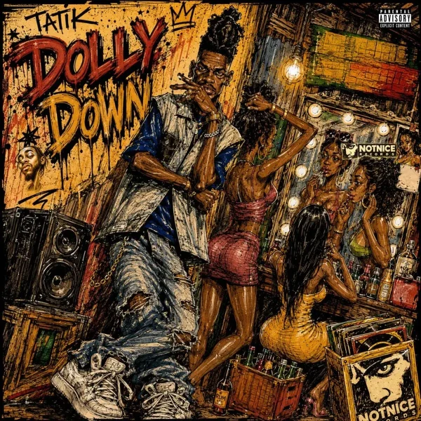 Tatik - Dolly Down