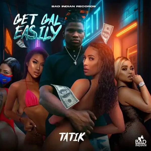 Tatik - Get Gal Easily