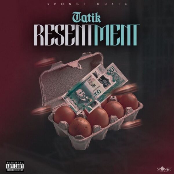 Tatik - Resentment