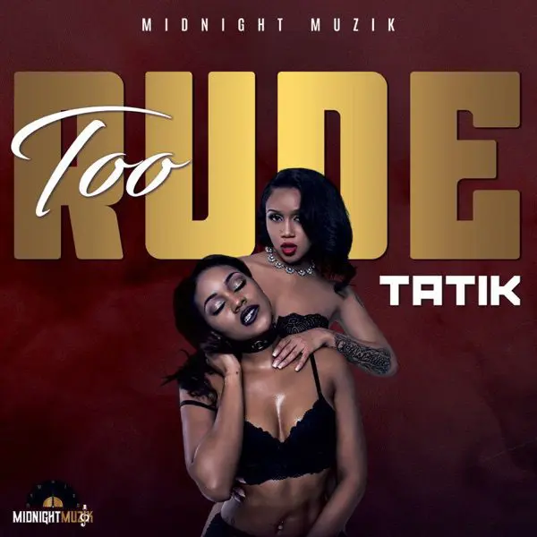 tatik - too rude