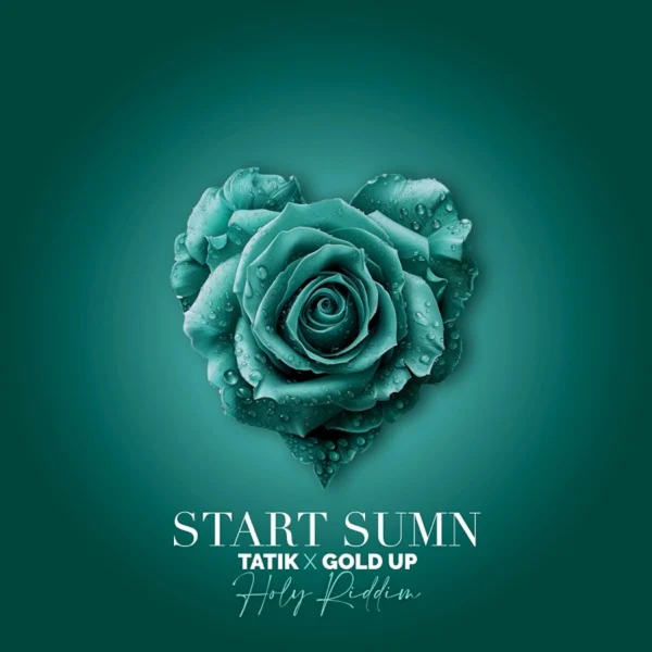 Tatik X Gold Up - Start Sumn