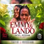 Tatik x Rvssian – Emmy & Lando