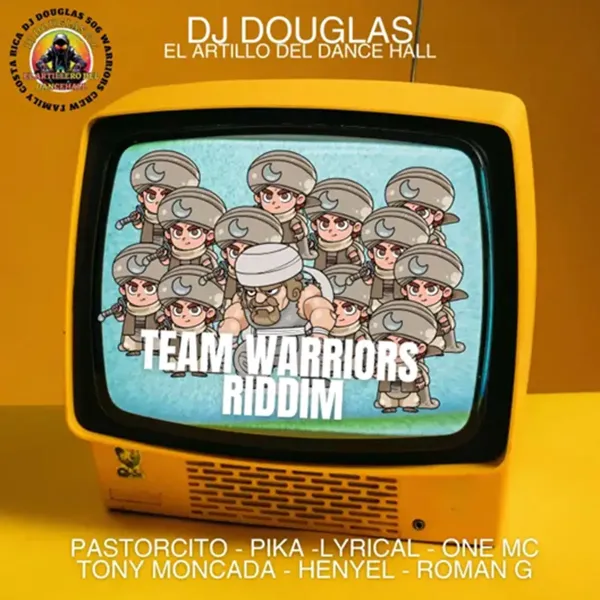 Team Warriors Riddim - Dj Douglas