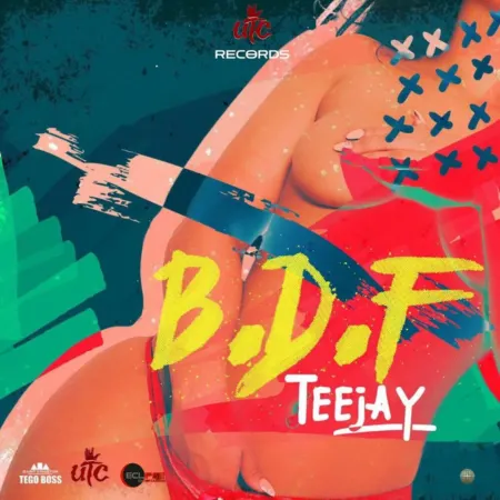 Teejay – B.D.F Teejay - B.d.f